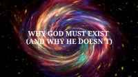 Why God must exist (and why He doesn’t)
